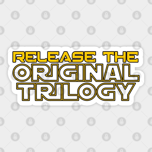 Release The Original Trilogy - Outline Sticker by doubleofive